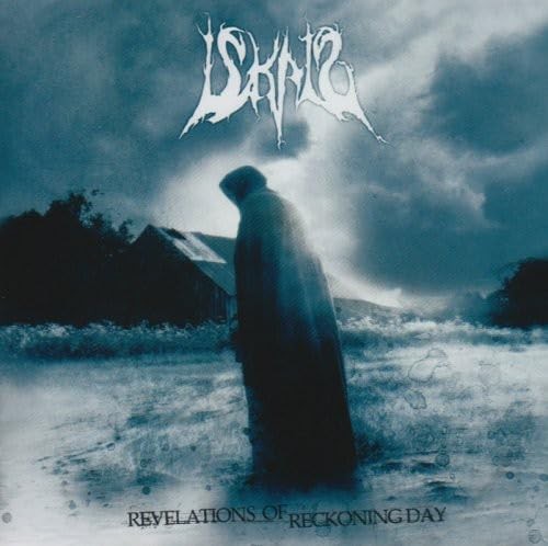 Iskald - Revelations Of Reckoning Day